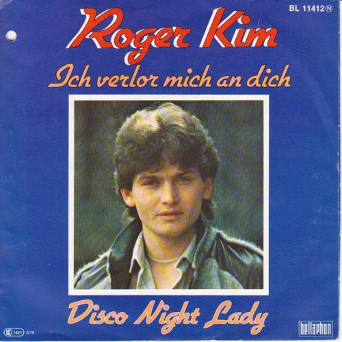 Vinyl / Roger Kim - Ich Verlor Mich An Dich / Disco Night Lady