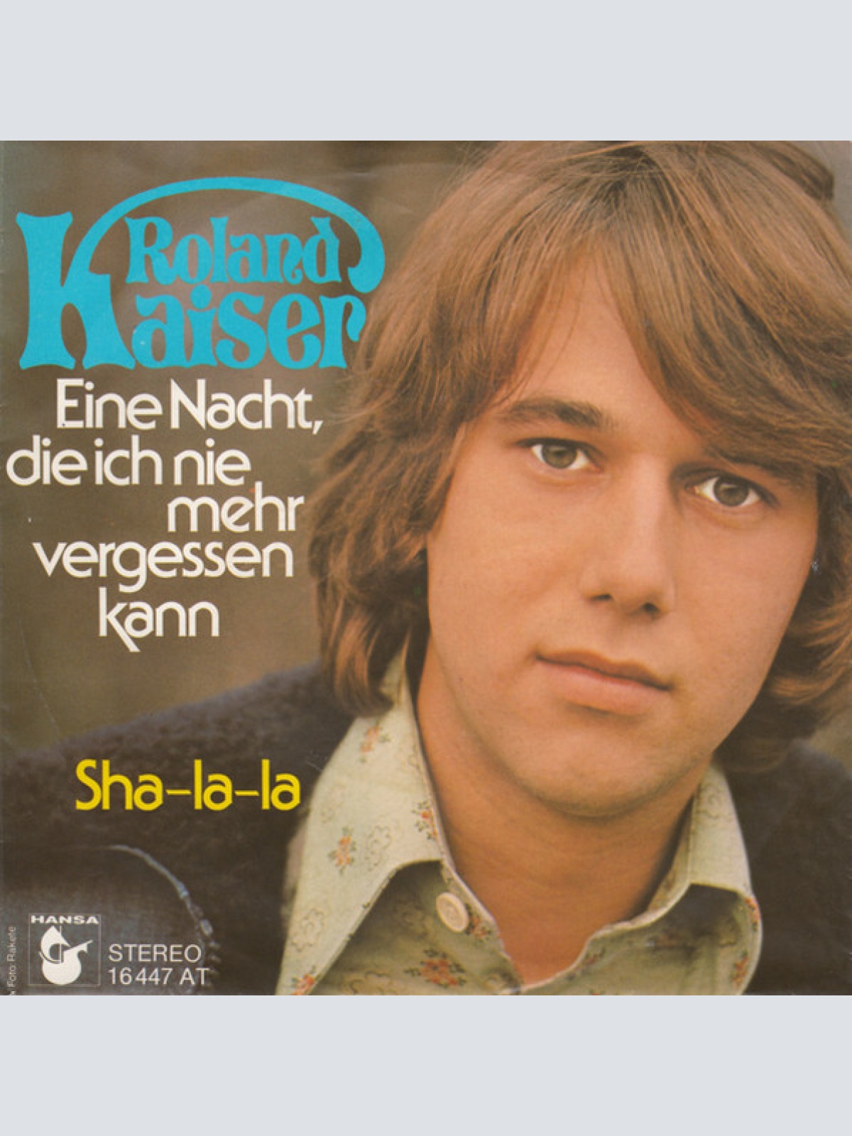 Vinyl / Roland Kaiser - Eine Nacht, Die Ich Nie Mehr Vergessen Kann