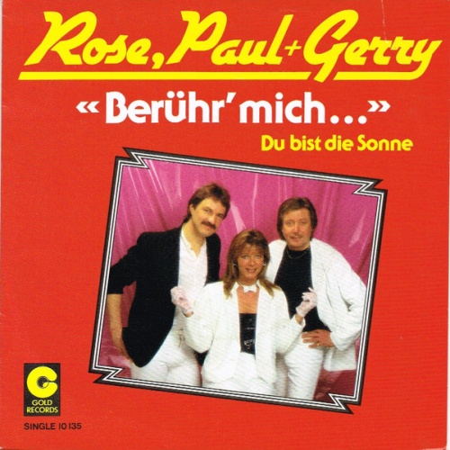 Vinyl / Rose, Paul & Gerry - Berühr' Mich