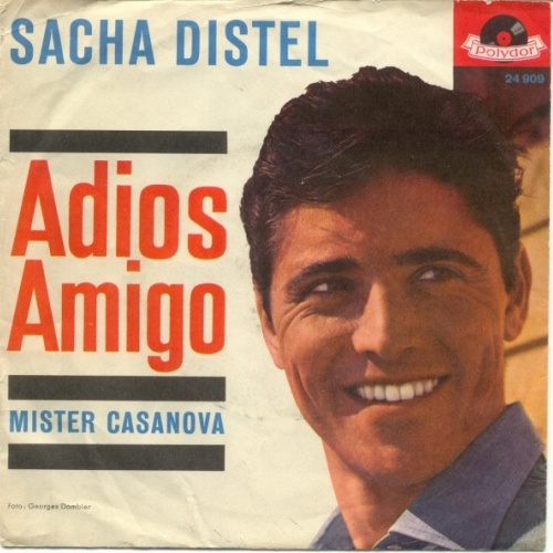 Vinyl / Sacha Distel - Adios Amigo