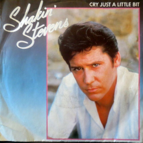 Vinyl / Shakin' Stevens - Cry Just A Little Bit