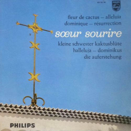 Vinyl / Soeur Sourire - Fleur De Cactus - Alleluia - Dominique - Résurrection