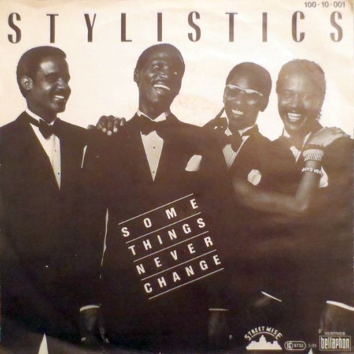 Vinyl / Stylistics* - Some Things Never Change