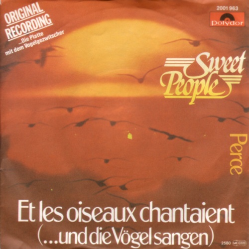 Vinyl / Sweet People - Et Les Oiseaux Chantaient (...Und Die Vögel Sangen)