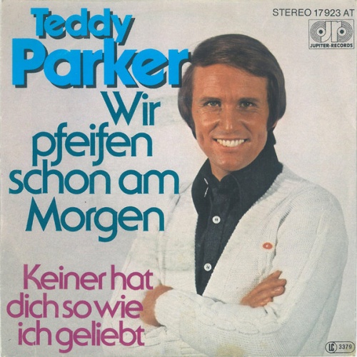 Vinyl / Teddy Parker - Wir Pfeifen Schon Am Morgen