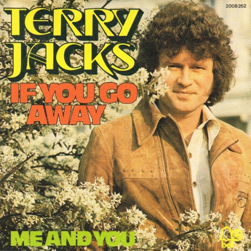 Vinyl / Terry Jacks - If You Go Away