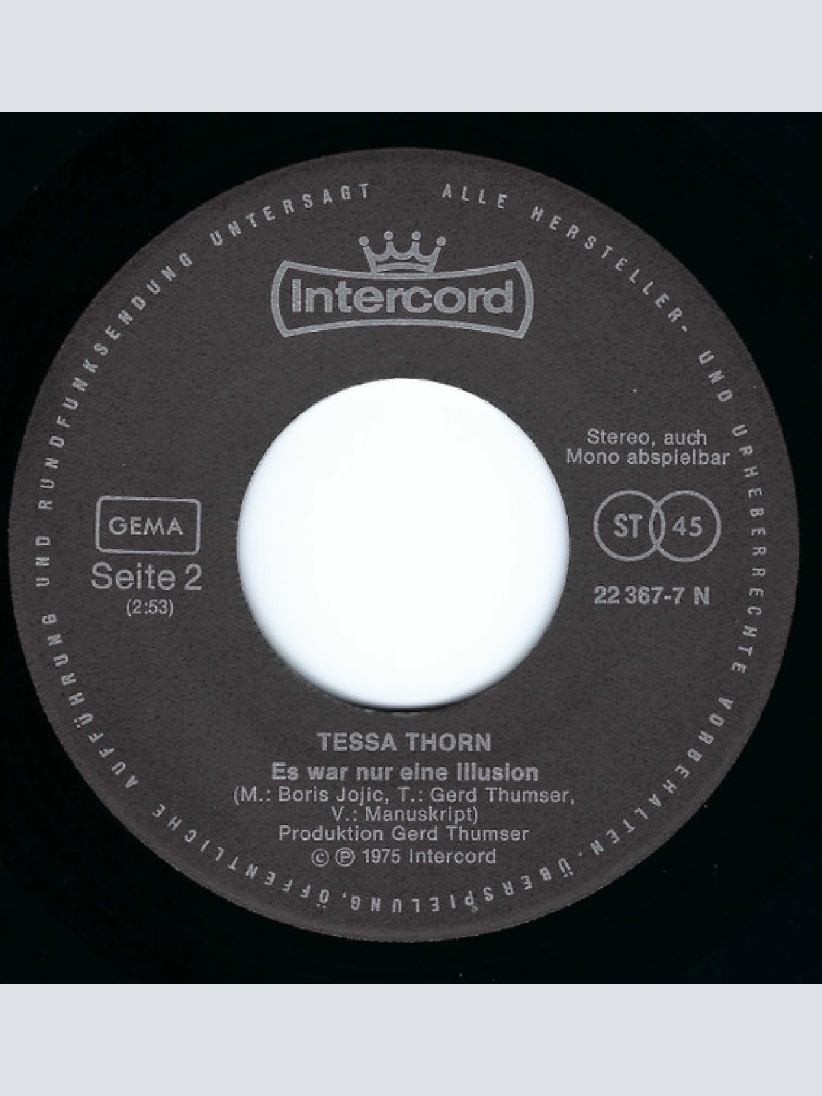 Vinyl / Tessa Thorn - Du Bist Mein Kapitän / Es War Nur Eine Illusion