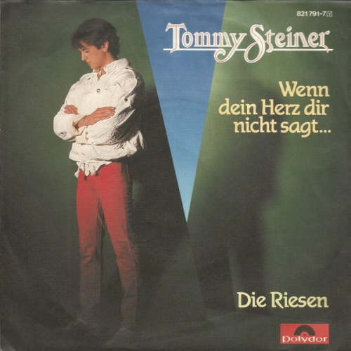 Vinyl / Tommy Steiner - Wenn Dein Herz Dir Nicht Sagt...