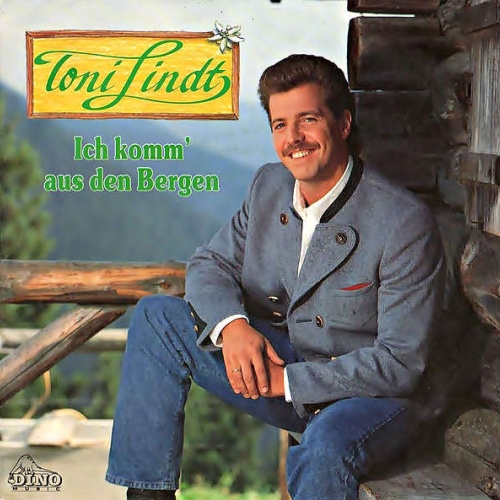 Vinyl / Toni Lindt - Ich Komm' Aus Den Bergen