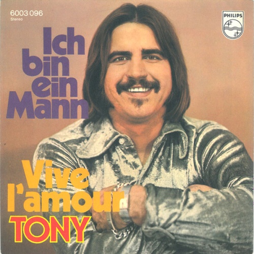 Vinyl / Tony (9) - Ich Bin Ein Mann / Vive L'amour