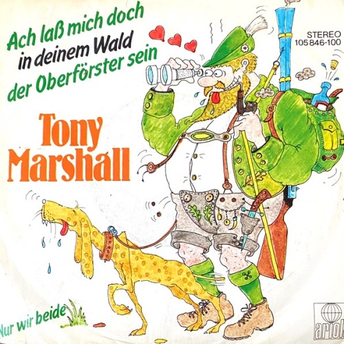 Vinyl / Tony Marshall - Ach Laß Mich Doch In Deinem Wald Der Oberförster Sein