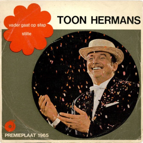 Vinyl / Toon Hermans - Vader Gaat Op Stap / Stilte