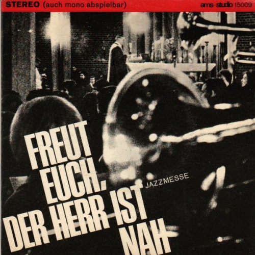 Vinyl / Various - Freut Euch, Der Herr Ist Nah (Jazzmesse)