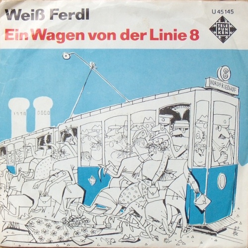 Vinyl / Weiß Ferdl - Ein Wagen Von Der Linie 8