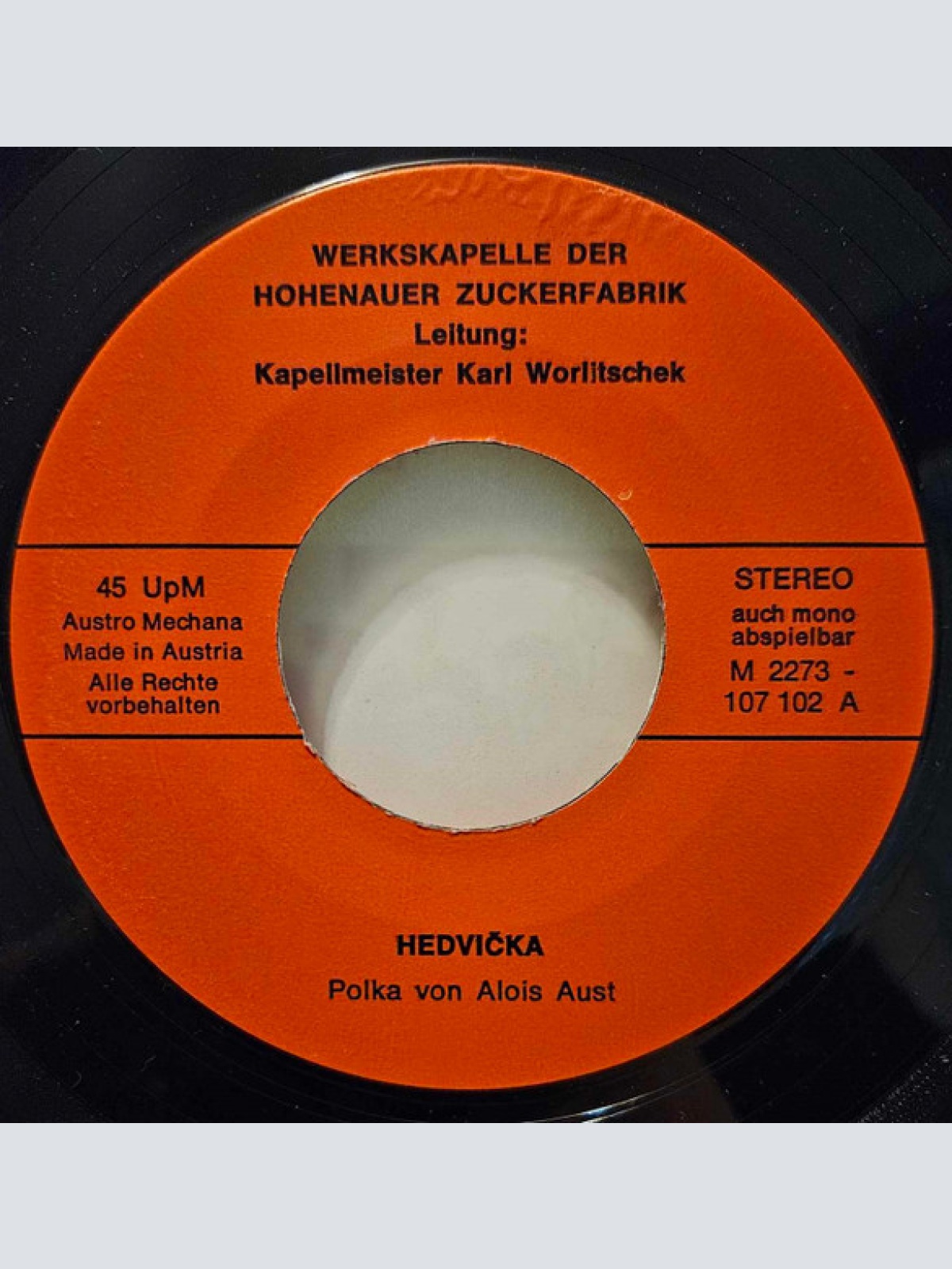 Vinyl / Werkskapelle Der Zuckerfabrik Hohenau Leitung: Kapellmeister Karl Worlitschek - Hedvicka Polka / Luzanska Polka