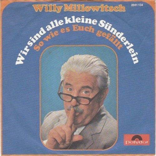Vinyl / Willy Millowitsch - Wir Sind Alle Kleine Sünderlein