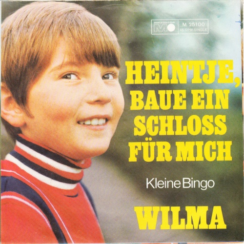 Vinyl / Wilma - Heintje, Baue Ein Schloss Für Mich