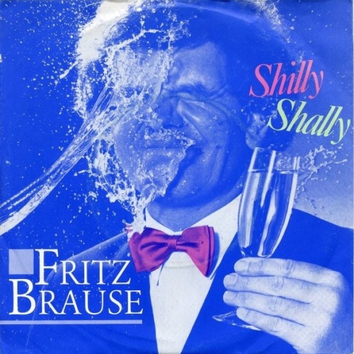 Vinyl / Fritz Brause - Shilly Shally