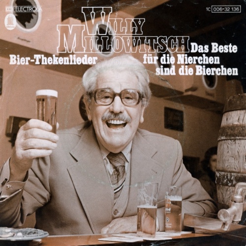Vinyl / Willy Millowitsch - Das Beste Für Die Nierchen Sind Die Bierchen / Bier-Thekenlieder (Potp.)