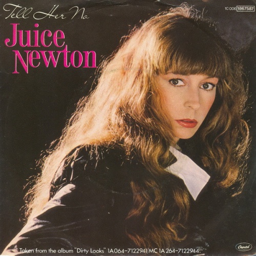 Vinyl / Juice Newton - Tell Her No