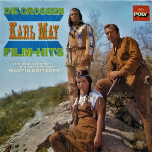 Vinyl / Martin Böttcher - Die Grossen Karl May Film-Hits