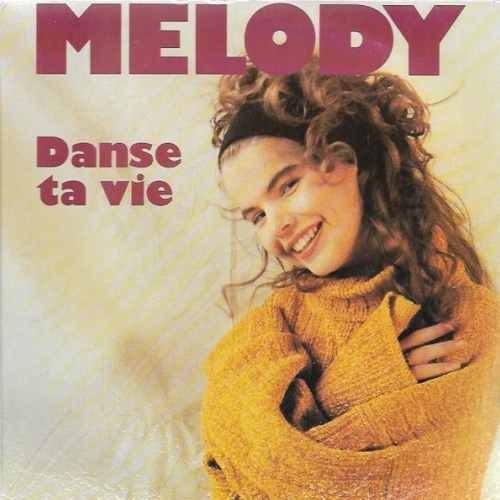 Vinyl / Melody (9) - Danse Ta Vie