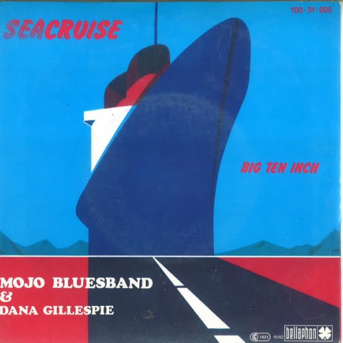 Vinyl / Mojo Bluesband* & Dana Gillespie - Seacruise