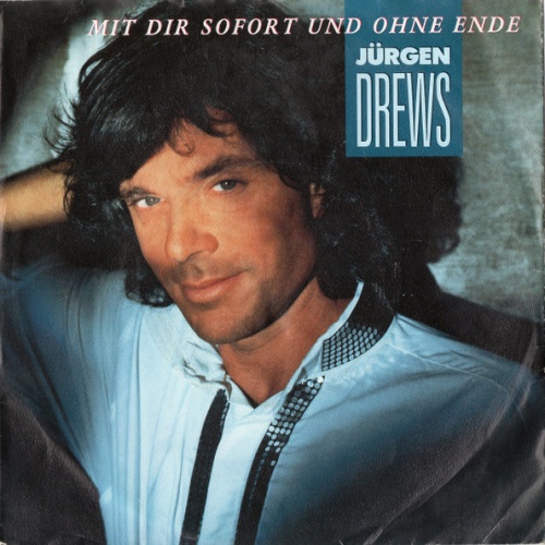 Vinyl / Jürgen Drews - Mit Dir Sofort Und Ohne Ende