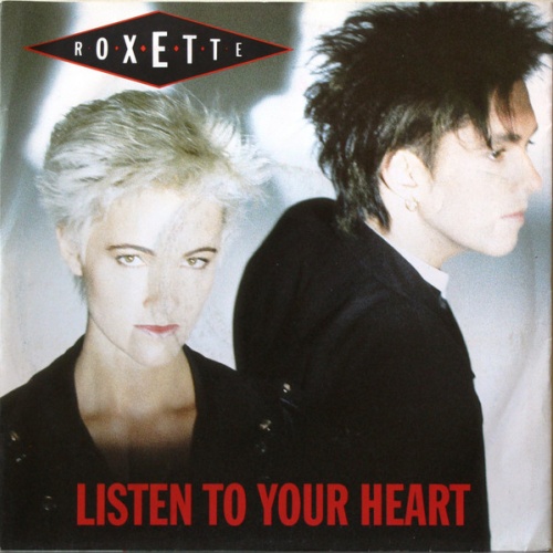 Vinyl / Roxette - Listen To Your Heart