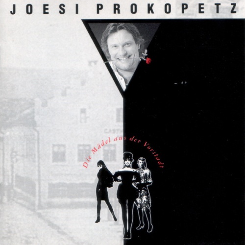CD / Joesi Prokopetz - Die Mädel Aus Der Vorstadt
