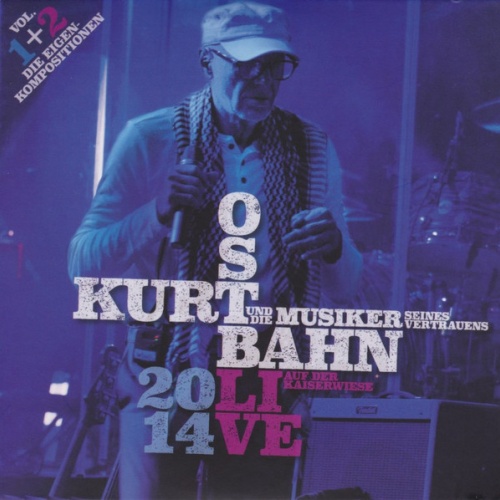 CD / Kurt Ostbahn Und Die Musiker Seines Vertrauens - Live 2014 Auf Der Kaiserwiese