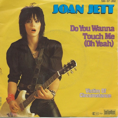 Vinyl / Joan Jett - Do You Wanna Touch Me (Oh Yeah)