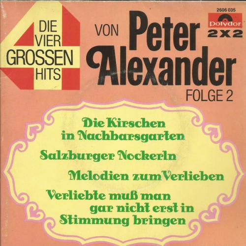 Vinyl / Peter Alexander - Die Vier Grossen Hits Folge 2