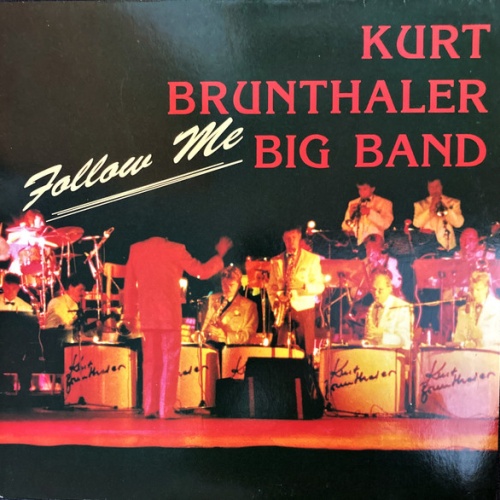 Vinyl / Kurt Brunthaler Big Band - Follow Me