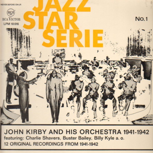 Vinyl / John Kirby And His Orchestra - John Kirby And His Orchestra 1941-1942