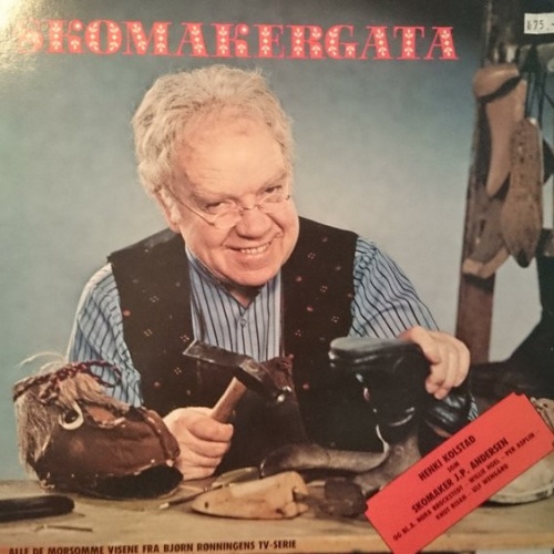 Vinyl / Henki Kolstad Som Skomaker J.P. Andersen* - Skomakergata