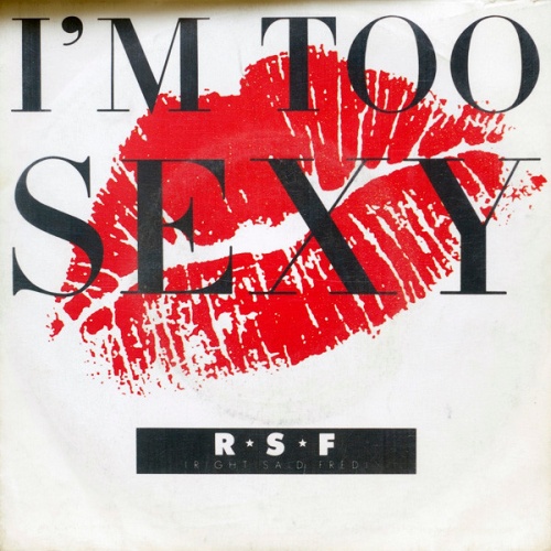 Vinyl / Right Said Fred - I'm Too Sexy