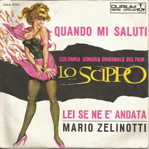 Vinyl / Mario Zelinotti - Quando Mi Saluti / Lei Se Ne È Andata