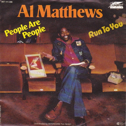Vinyl / Al Matthews - People Are People / Run To You
