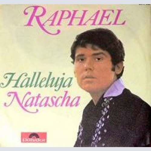 Vinyl / Raphael (2) - Halleluja / Natascha