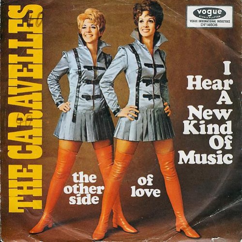 Vinyl / The Caravelles - I Hear A New Kind Of Music
