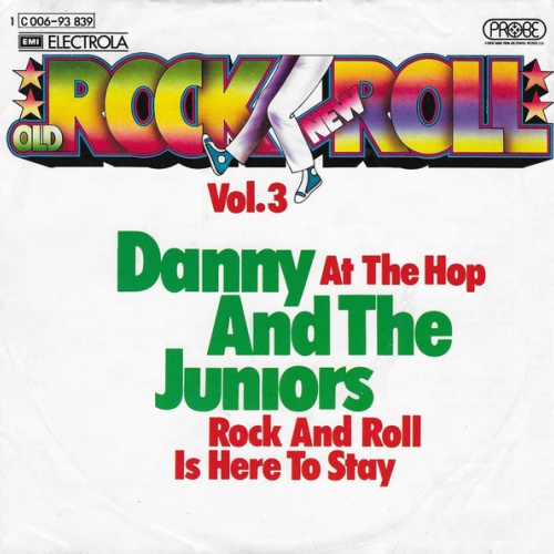 Vinyl / Danny And The Juniors* - At The Hop / Rock And Roll Is Here To Stay