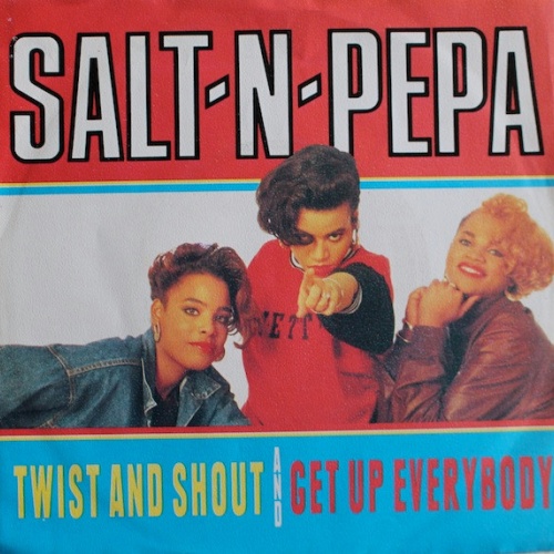 Vinyl / Salt-N-Pepa* - Twist And Shout / Get Up Everybody