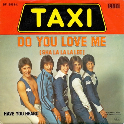 Vinyl / Taxi (17) - Do You Love Me (Sha La La Lee)