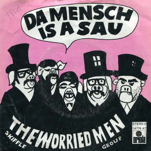 Vinyl / The Worried Men Skiffle Group* - Da Mensch Is A Sau