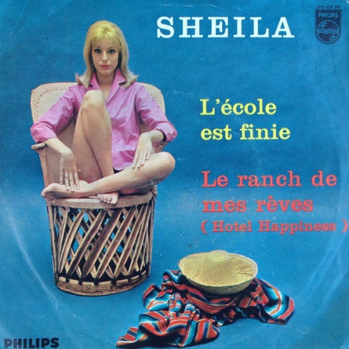 Vinyl / Sheila (5) - L'école Est Finie / Le Ranch De Mes Rêves (Hotel Happiness)
