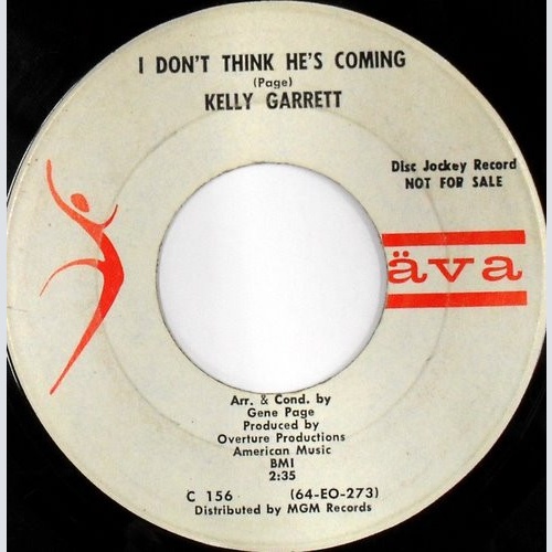 Vinyl / Kelly Garrett (3) - I Don't Think He's Coming / This Heart Is Haunted