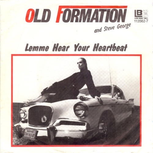 Vinyl / Old Formation And Steve George (7) - Lemme Hear Your Heartbeat