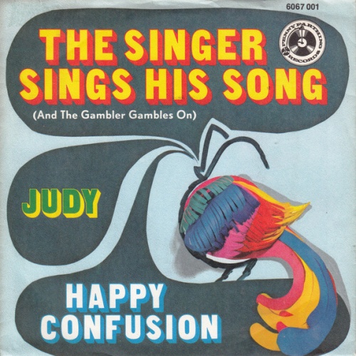 Vinyl / Happy Confusion - The Singer Sings His Song (And The Gambler Gambles On)