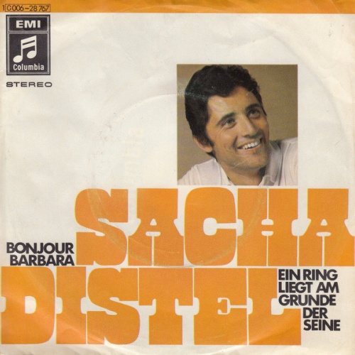 Vinyl / Sacha Distel - Bonjour Barbara / Ein Ring Liegt Am Grunde Der Seine